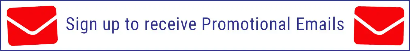 Sign up to receive Promotional Emails