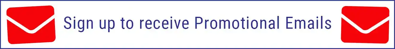 Sign up to receive Promotional Emails